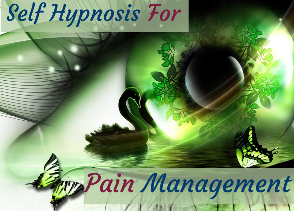 Pain Management with Self Hypnosis: